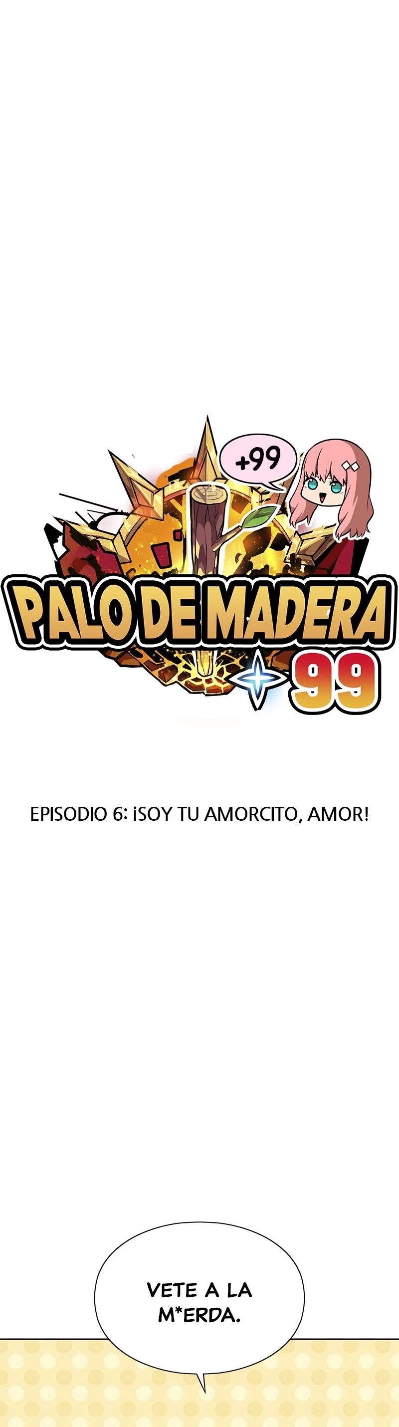 Palo De Madera capítulo 6 página 13
