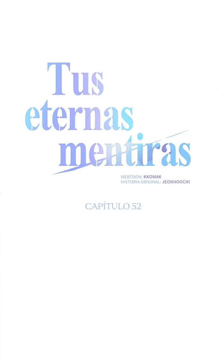Tus eternas mentiras capítulo 52 página 36