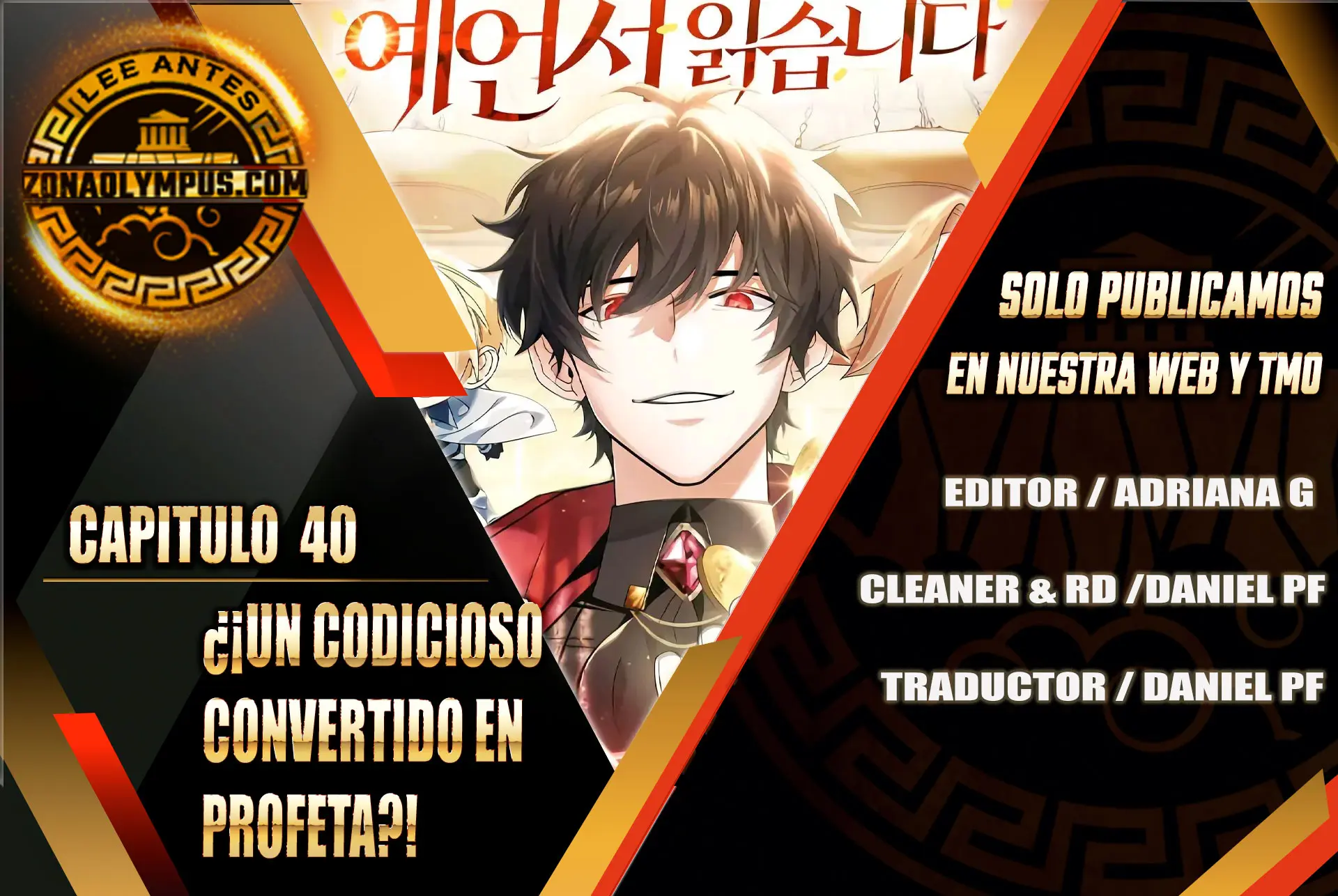 ¿¡Un codicioso convertido en profeta!? capítulo 40 página 1