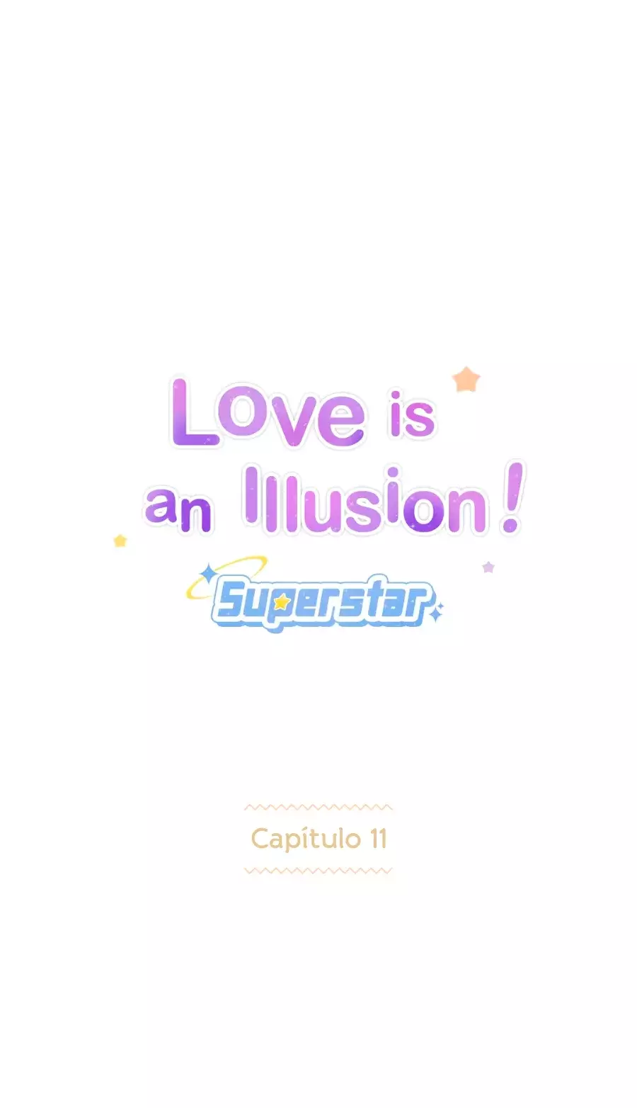 Love is an Illusion! - Superstar capítulo 11 página 5