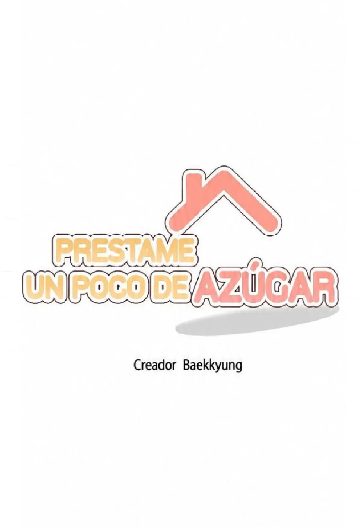Préstame un Poco de Azúcar -FxS capítulo 2 página 6