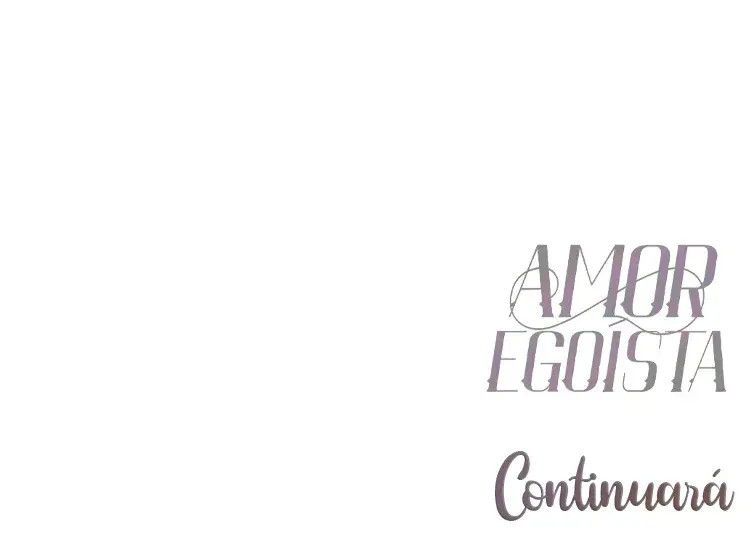 Amor egoísta capítulo 30 página 83