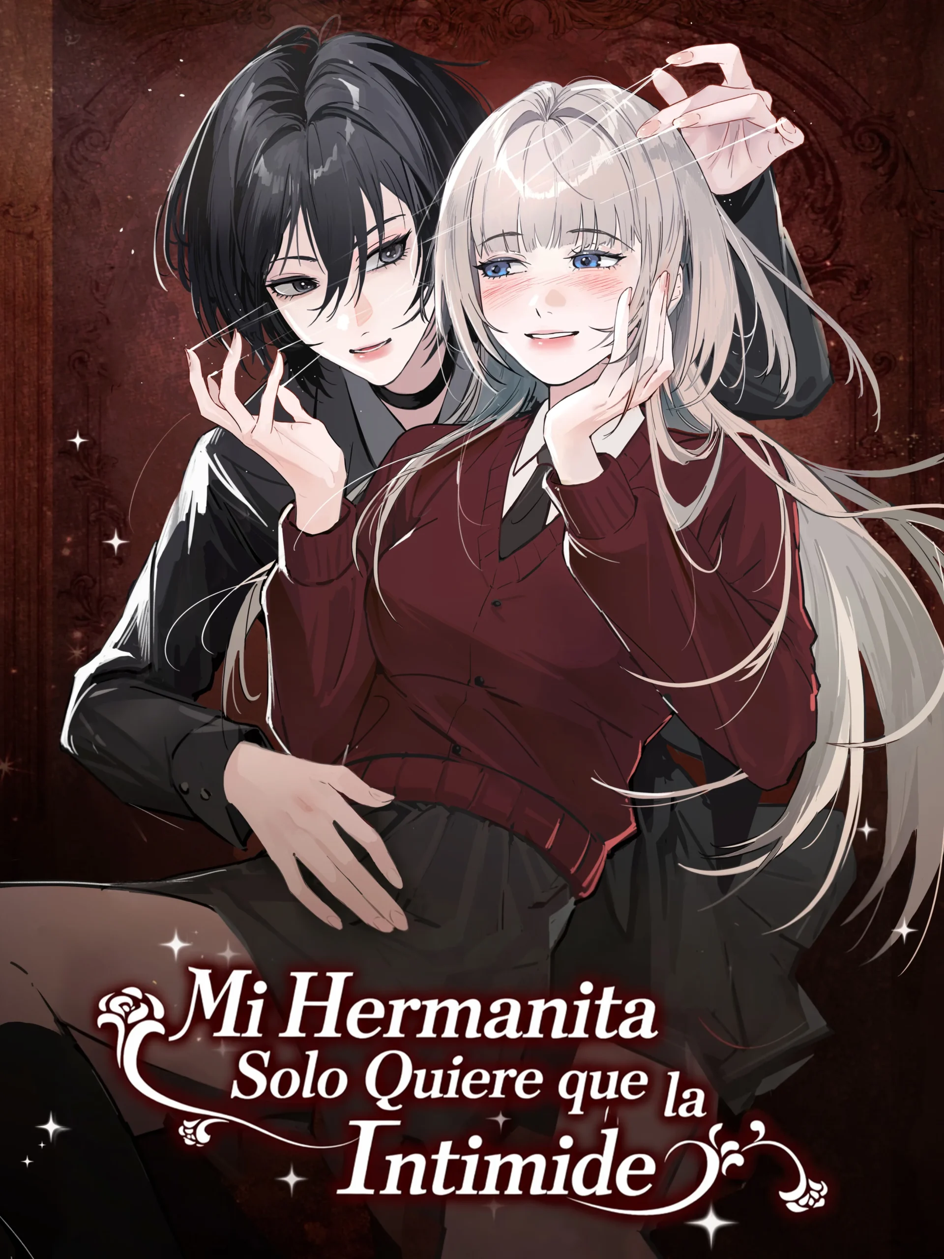 Mi Hermanita Solo Quiere que la Intimide